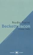 Beckett e Bacon. Il bene, il bello