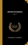 Histoire de Hainaut, Volume 7