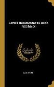 Livius-Kommentar Zu Buch VIII Bis X
