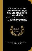 Christian Donalitius Littauische Dichtungen Nach Den Königsberger Handschriften: Mit Metrischer Uebersetzung, Kritischen Anmerkungen Und Genauem Gloss