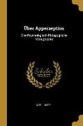 Über Apperzeption: Eine Psychologisch-Pädagogische Monographie