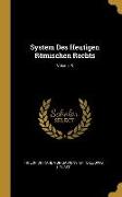 System Des Heutigen Römischen Rechts, Volume 8