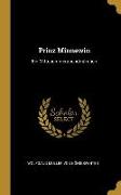 Prinz Minnewin: Ein Mittesommerabendmärchen
