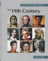 Great Lives from History: The 19th Century, Volume 2: 1801-1900