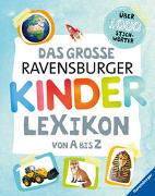 Das große Ravensburger Kinderlexikon von A bis Z