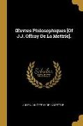 Oeuvres Philosophiques [of J.J. Offray de la Mettrie]