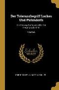 Der Toleranzbegriff Lockes Und Pufendorfs: Ein Beitrag Zur Geschichte Der Gewissensfreiheit, Volume 6