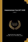 Hanserecesse Von 1477-1530, Volume 1