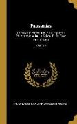 Pausanias: Ou Voyage Historique, Pittoresque Et Philosophique de la Grèce, Tr. Du Grec En Français, Volume 4
