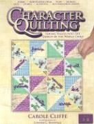 Character Quilting: Sewing Values Into the Design of the Whole Child: Grades 3-8