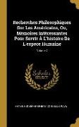 Recherches Philosophiques Sur Les Américains, Ou, Mémoires Intéressantes Pour Servir À l'Histoire de l'Espece Humaine, Volume 2