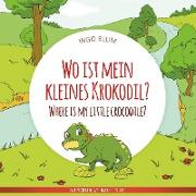 Wo ist mein kleines Krokodil? - Where is my little crocodile?