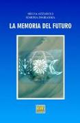 La memoria del futuro