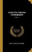 Archiv Für Celtische Lexikographie, Volume 1
