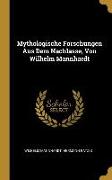 Mythologische Forschungen Aus Dem Nachlasse, Von Wilhelm Mannhardt