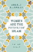 Women are the Future of Islam