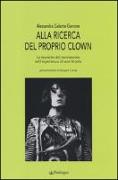 Alla ricerca del proprio clown. Le tecniche del movimento nell'esperienza di una scuola