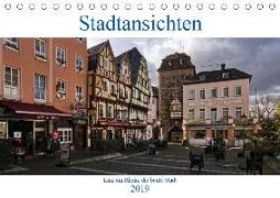 Stadtansichten, Linz am Rhein die bunte Stadt (Tischkalender 2019 DIN A5 quer)