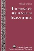 The Theme of the Plague in Italian Letters