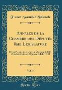 Annales de la Chambre des Députés 8me Législature, Vol. 2
