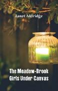 The Meadow-Brook Girls Under Canvas