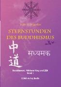Sternstunden des Buddhismus Band 1