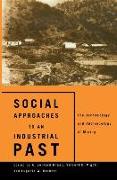 Social Approaches to an Industrial Past