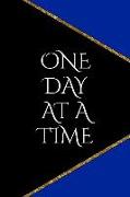 One Day at a Time: A Beautiful Royal Blue Guided Odaat Journal for Twelve Step Programs. Focus on Recovery and Progress, Not Perfection