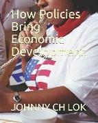 How Policies Bring Economic Development