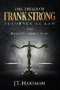 The Trials of Frank Strong, Attorney at Law - Book One: Greene V. Singh