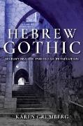 Hebrew Gothic: History and the Poetics of Persecution