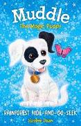 Muddle the Magic Puppy Book 4: Rainforest Hide and Seek