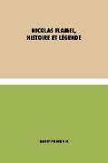 Nicolas Flamel, Histoire Et Légende: (spanish)