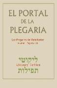 El Portal de la Plegaria: Likutey Tefilot - Las Plegarias del Rabí Natán de Breslov
