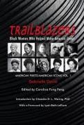 Trailblazers, Black Women Who Helped Make America Great: American Firsts/American Icons, Volume 1 Volume 1