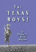 The Texas Boys!