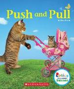 Push and Pull (Rookie Read-About Science: Physical Science)