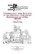 Technology and Society in the Medieval Centuries