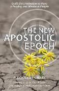 The New Apostolic Epoch