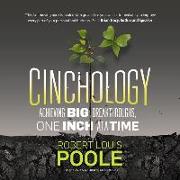 Cinchology: Achieving Big Breakthroughs, One Inch at a Time