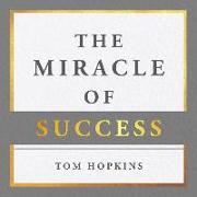 The Miracle of Success