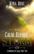 Calm Before the Storm (Stormwatch Saga: Part One)