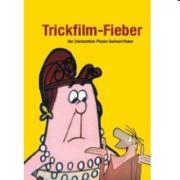 Trickfilm-Fieber