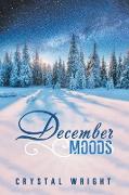 December Moods