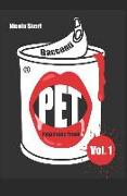 Racconti Pet (Pulp Erotic Trash): Volume 1