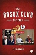 The Bosox Club: 50 Years