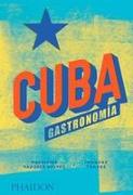 Cuba. Gastronomía (Cuba: The Cookbook) (Spanish Edition)