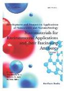 Development and Prospective Applications of Nanoscience and Nanotechnology: Nanomaterials for Environmental Applications and Their Fascinating Attribu