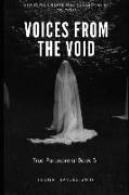 Voices from the Void: Recollections of Psychic Contact