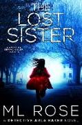 The Lost Sister: A Stunning Crime Thriller Full of Twists